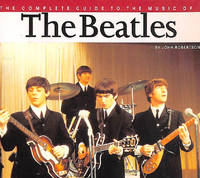 The Complete Guide to the Music of the Beatles