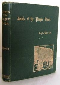 Saints of the Prayer Book : outlines of the lives of the Saints in the Calendar