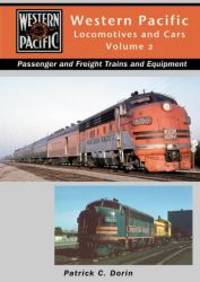 image of Western Pacific Locomotives and Cars, Vol. 2