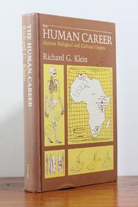 The Human Career: Human Biological and Cultural Origins