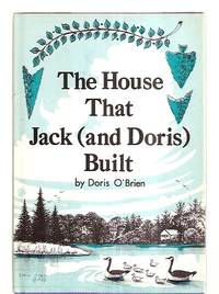 THE HOUSE THAT JACK (AND DORIS) BUILT