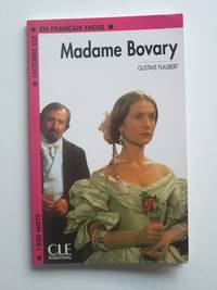 Madame Bovary 1800 mots (AdaptÃ© en Francais facile) by Brigitte  Faucard-Martinez - 2004