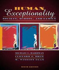Human Exceptionality : Society, School, and Family