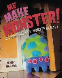 Me Make Monster: A Mish-Mash of Monstercraft