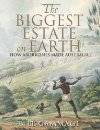 Biggest Estate on Earth, The