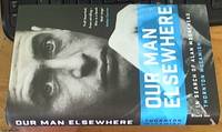 image of our man elsewhere: in search of Alan Moorehead