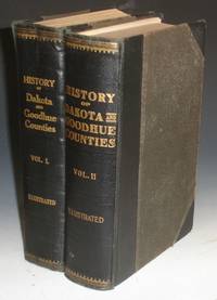 image of History of Dakota and Goodhue Counties, Minnesota, (2 Volume Set)