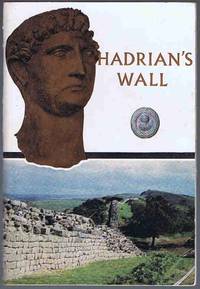 Hadrian's Wall: An Illustrated Guide