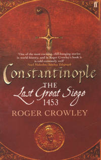 CONSTANTINOPLE. The Last Great Siege 1453.