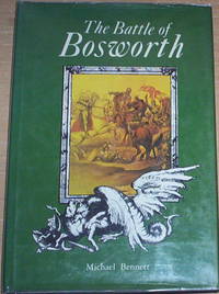 The Battle of Bosworth.