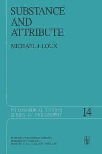 Substance and Attribute : A Study in Ontology