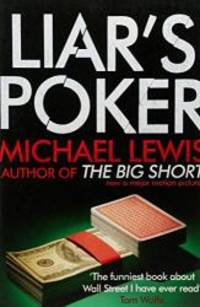 Liar&#039;s Poker by Michael Lewis - 2006-06-09