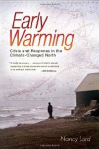 Early Warming: Crisis and Response in the Climate-Changed North