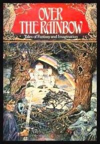 image of OVER THE RAINBOW - Tales of Fantasy and Imagination