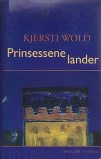 Prinsessene lander. Noveller.