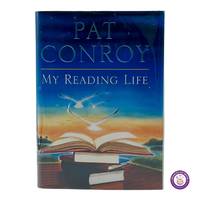 cover of My Reading Life (signed by Pat Conroy)