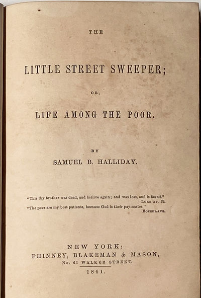 The Little Street Sweeper; or Life Among the Poor, by Samuel B Halliday