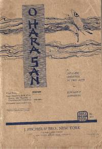 O Hara San : A Japanese Operetta in Two Acts. by JOHNSTON, Edward F, & BURROWS, Edith M.: