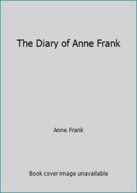 The Diary of Anne Frank by Anne Frank - 1982