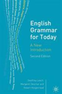 English Grammar for Today : A New Introduction