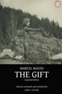 The Gift: Expanded Edition by Marcel Mauss - 2016-08-04