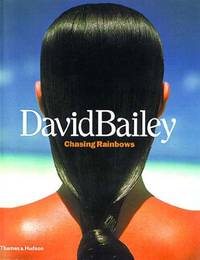 David Bailey: Chasing Rainbows