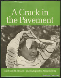 A Crack in the Pavement. by HOWELL, Ruth - 1970