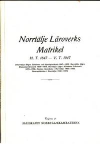 Norrtälje Läroverks Matrikel. H. T. - 1847 - V.…