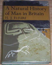 A Natural History of Man in Britain.