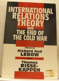 International Relations Theory and the End of the…