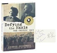 Defying the Nazis: The Sharps' War [Signed by Joukowsky and Burns]