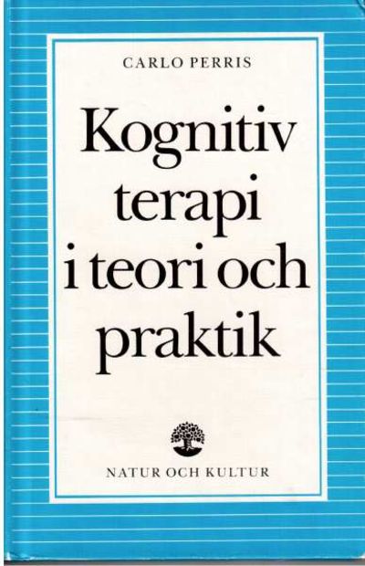Kognitiv terapi i teori och praktik.