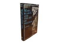 image of Marx, Reason and the Art Of Freedom