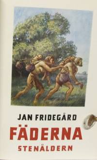 Fäderna. Stenåldern.