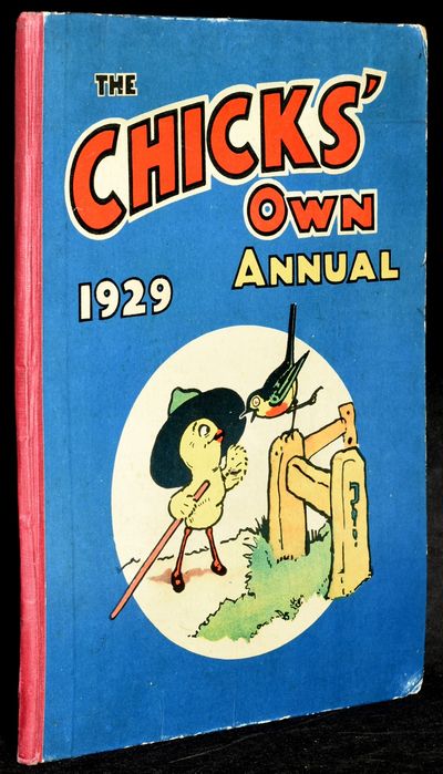 [CHILDREN] THE CHICKS’ OWN ANNUAL 1929