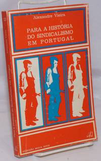 Para a Historia do Sindicalismo em Portugal