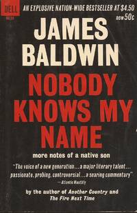 Nobody Knows My Name; More Notes of a Native Son