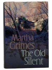 The Old Silent by Grimes, Martha - 1989