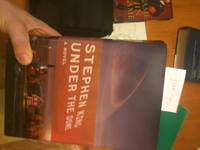 Under The Dome: A Novel by Stephen King - Signed First Edition - 2009 - from TrillyandTruly (SKU: 5)