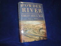 Powder River: Disastrous Opening of the Great Sioux War by Hedren, Paul L - 2016