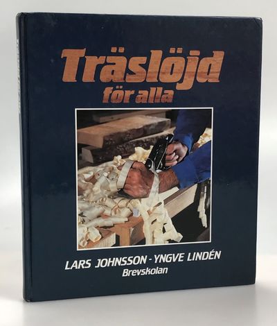 Träslöjd för alla. [Utg. av] Brevskolan.