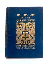 In the Queen&#039;s Navee by C.N. Robinson