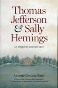 Thomas Jefferson and Sally Hemings: An American Controversy