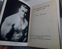 The Hidden Truth about Sex by Earle E Liderman - 1938