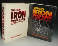 image of When Iron Was King in Dodge County, Wisconsin, 1845-1928; Foreword By Robert E. Owen