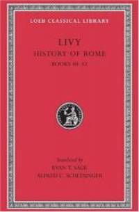 image of Livy: History of Rome, Volume XII, Books 40-42. (Loeb Classical Library No. 332)