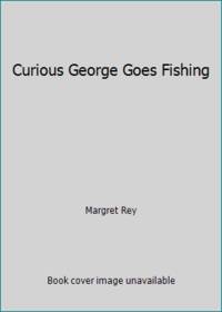 Curious George Goes Fishing