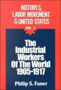 image of History of the Labor Movement in the United States: Industrial Workers of the World