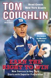Earn the Right to Win: How Success in Any Field Starts With Superior Preparation