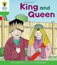 Oxford Reading Tree Biff, Chip and Kipper Stories Decode and Develop: Level 2: King and Queen